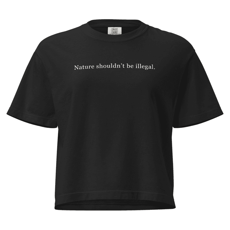 Nature Shouldn't be illegal -- Women's Crop Tee / Black / S mockup 1